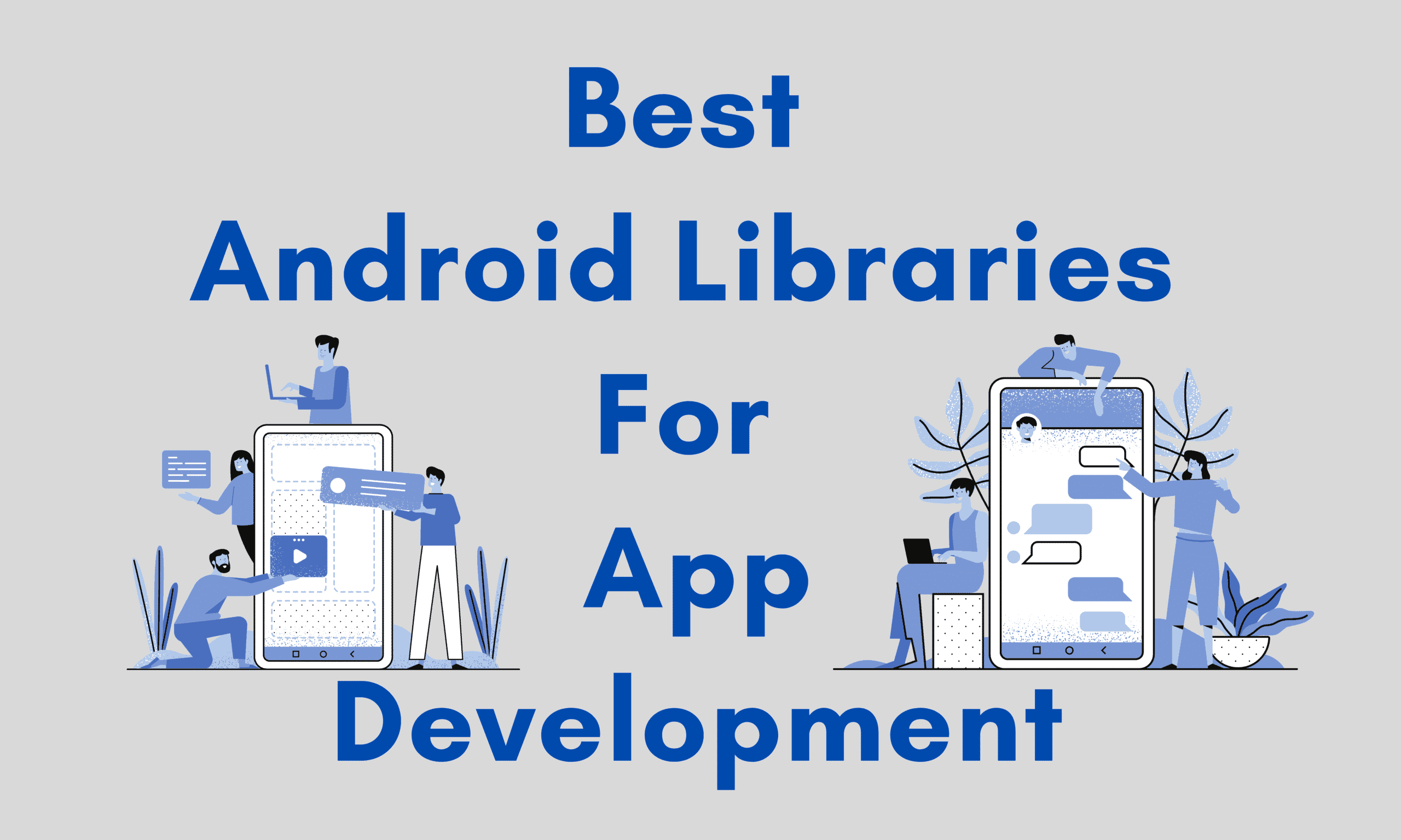 Best Android Libraries For App Development