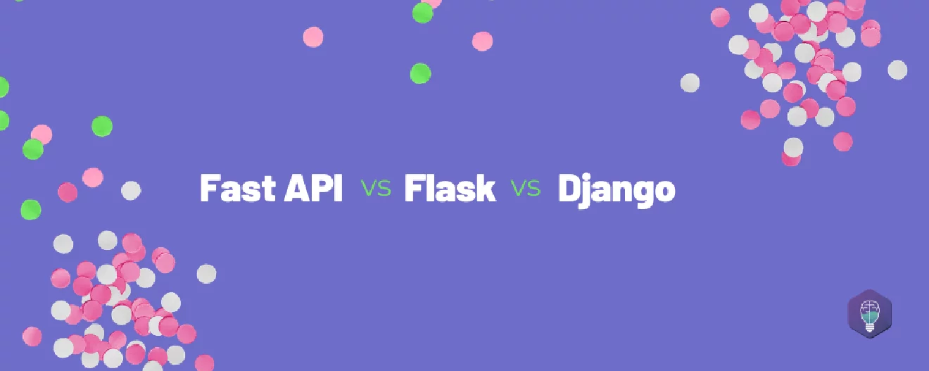 Fast API vs Flask vs Django