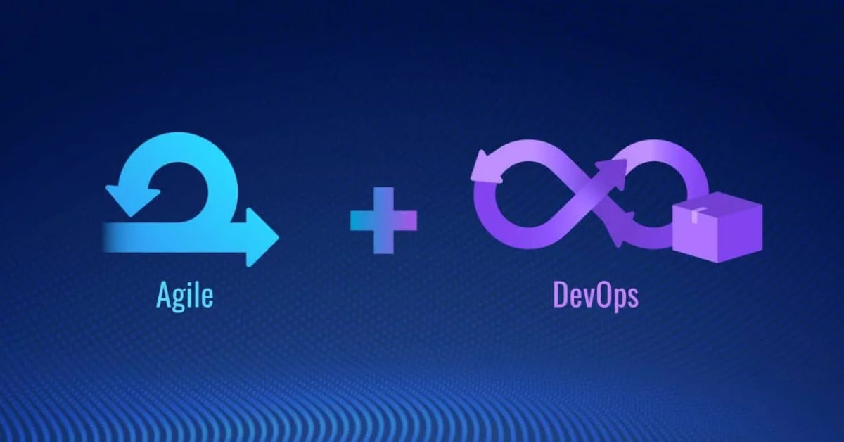 Why it’s best for your business to combine DevOps and Agile