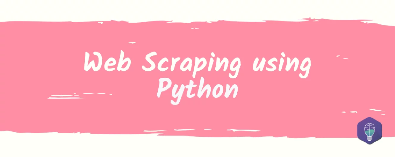 Web Scraping using Python – A Beginner’s Guide